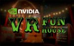 NVIDIA VR Funhouse